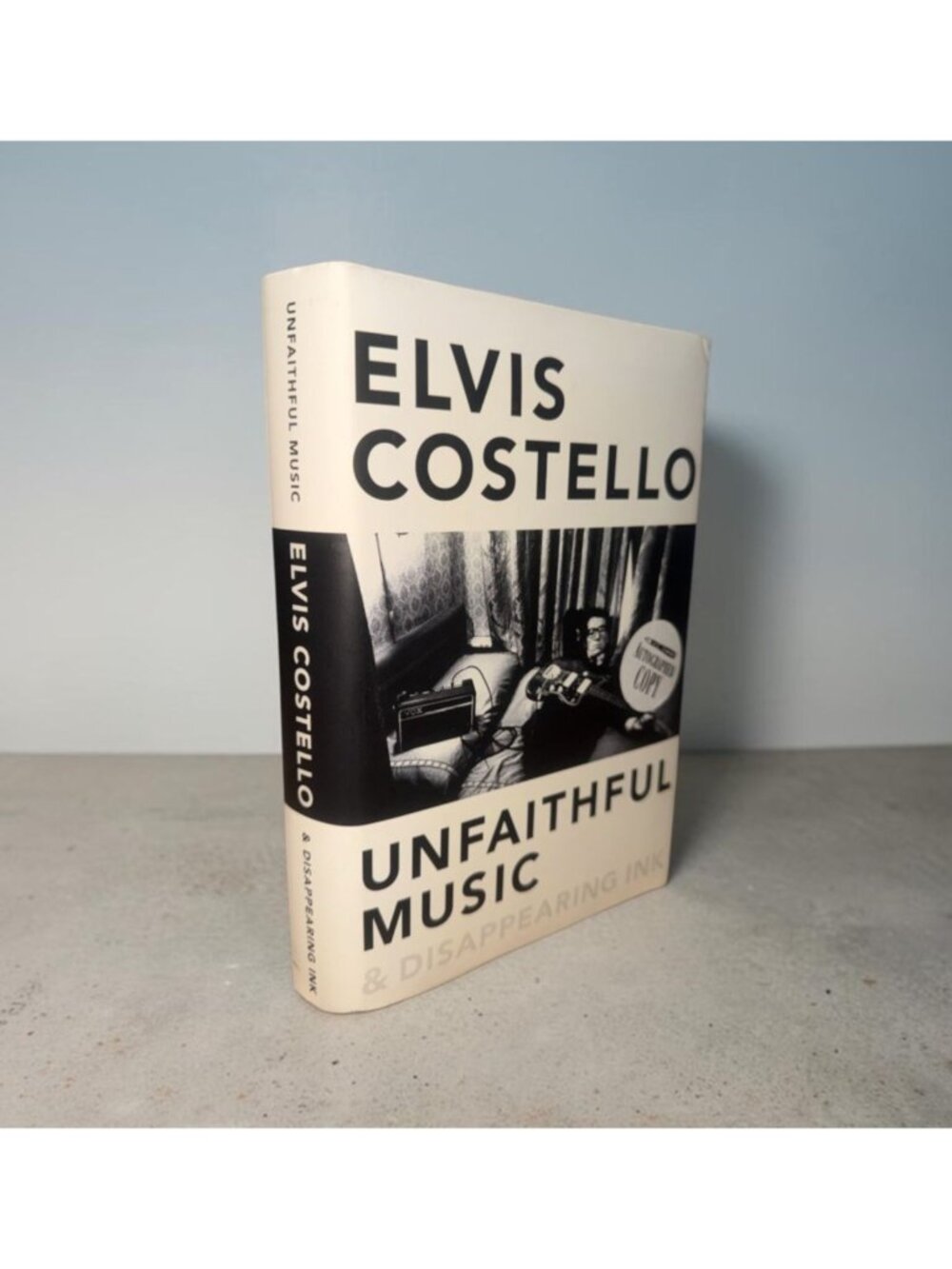 Elvis Costello Book Unfaithful Music & Disappearing Ink Hardcover 1st Ed Signed